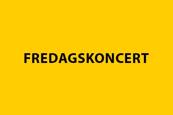 Fredagskoncert